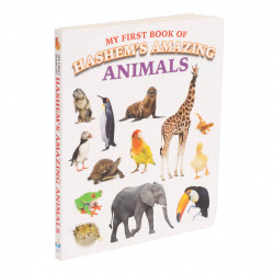 My First Book of Hashem's Amazing Animals