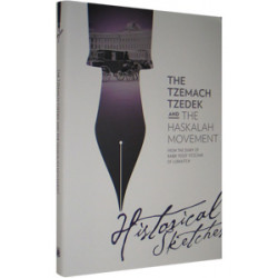 Tzemach Tzedek & the Haskalah Movement - Historical Sketches