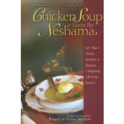 Chicken Soup to Warm the Neshama - Hardcover