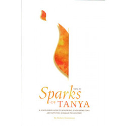 Sparks of Tanya Vol. 2 - Shaar HaYichud VehaEmunah & Iggeret HaTeshuvah