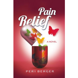 Pain Relief, a novel