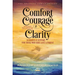 Comfort, Courage, and Clarity