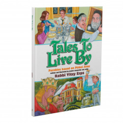 Tales to Live By - Parables based on Pirkei Avos