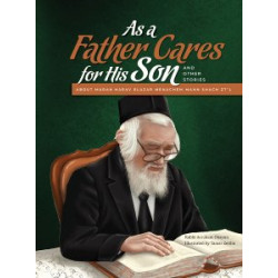 As a Father Cares For His Son, Rav Shach