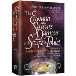 Emunah with Love and Chicken Soup - **French Edition**