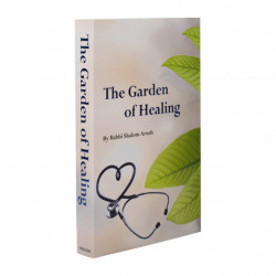 The Garden Of Healing - Rabbi Shalom Arush