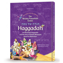 Haggadah Shel Pesach - The Weekly Parashah Series