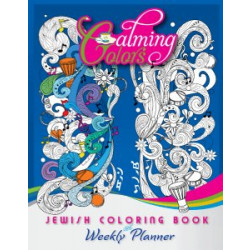Calming Colors-Jewish Coloring Book and Weekly Planner