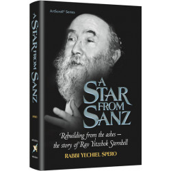 A Star from Sanz, Rabbi Yechiel Spero