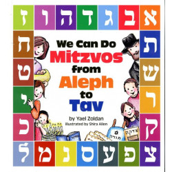 We Can Do Mitzvos from Aleph to Tav