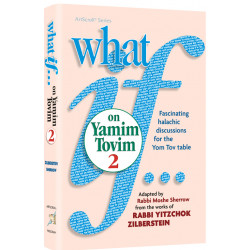 What If - on Yamim Tovim - Vol. 2
